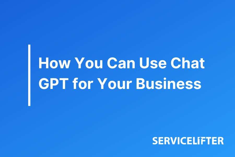 how you can use chat gpt for your business