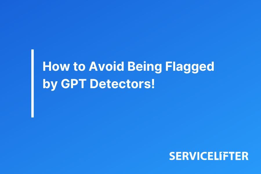 How to Avoid Being Flagged by GPT Detectors!